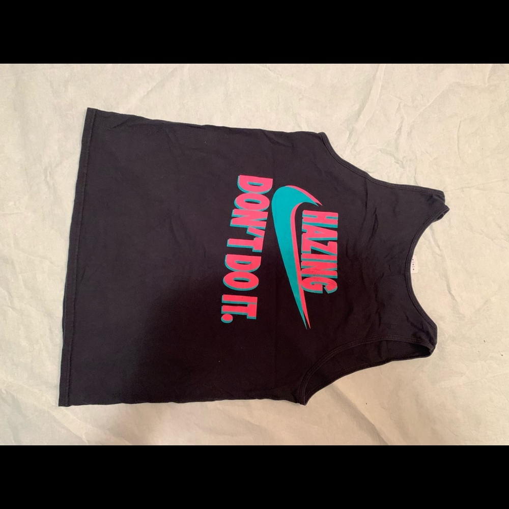Hotttt shirt. Bro tank. Hazing don’t do it